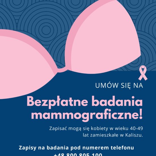 Plakat informacyjny – bezpłatne badania mammograficzne w Kaliszu dla kobiet 40–49 lat