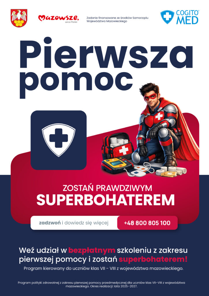 Plakat programu pierwszej pomocy przedmedycznej dla uczniów klas VII–VIII z województwa mazowieckiego z grafiką superbohatera i hasłem Zostań prawdziwym superbohaterem